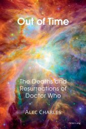 book Out of Time: The Deaths and Resurrections of Doctor Who