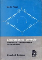 book Elettrotecnica Generale, Elettrostatica-Elettromagnetismo-Teoria dei Circuiti