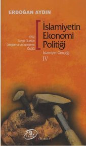 book İslamiyet Gerçeği IV: İslamiyetin Ekonomi Politiği