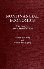 book Nonfinancial Economics: The Case for Shorter Hours of Work