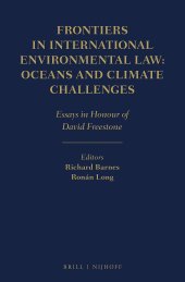 book Frontiers in International Environmental Law: Oceans and Climate Challenges Essays in Honour of David Freestone