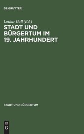 book Stadt Und Burgertum Im 19 Jahrhundert