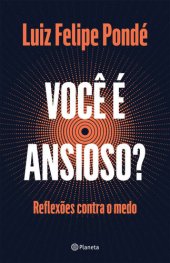 book Você é ansioso?