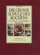 book Die große Schule des Kochens : Zutaten - Techniken - Rezepte