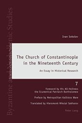 book The Church of Constantinople in the Nineteenth Century: An Essay in Historical Research