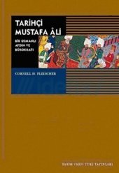 book Tarihçi Mustafa Ali: Bir Osmanlı Aydını ve Bürokratı