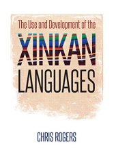 book The Use and Development of the Xinkan Languages