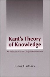 book Kant's Theory of Knowledge: An Introduction to the Critique of Pure Reason