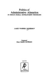 book Politics of administrative alienation in India's rural development programs