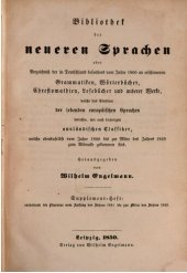 book Bibliothek der neueren Sprachen oder Verzeichnis der in Deutschland besonders seit dem Jahre 1800 erschienenen Grammatiken, Wörterbücher, Chrestomathien, Lesebücher und anderer Werke, welche das Studium der lebenden europäischen Sprachen betreffen