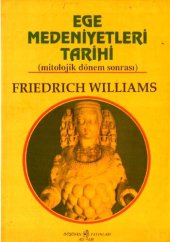 book Ege Medeniyetleri Tarihi (Mitolojik Dönem Sonrası)