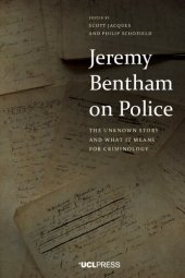 book Jeremy Bentham On Police: The Unknown Story And What It Means For Criminology