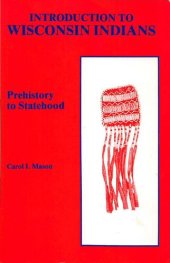 book Introduction to Wisconsin Indians : prehistory to statehood