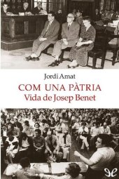 book Com una pàtria. Vida de Josep Benet