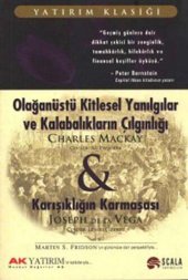 book Olağanüstü Kitlesel Yanılgılar ve Kalabalıkların Çılgınlığı & Karışıklığın Karmaşası