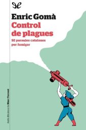 book Control de plagues. 92 paraules catalanes per fumigar