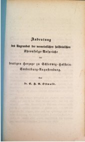 book Andeutung des Ungrundes der vermeintlichen holsteinischen Thronfolge-Ansprüche der heutigen Herzoge zu Schleswig-Holstein-Sonderburg-Augustenburg