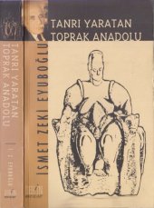 book Tanrı Yaratan Toprak; Anadolu