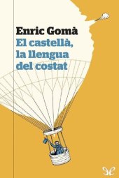 book El castellà, la llengua del costat