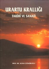 book Urartu Krallığı, Tarihi ve Sanatı