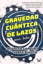 book Gravedad cuántica de lazos para todos