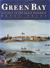 book Green Bay, gateway to the great waterway