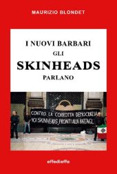 book I nuovi barbari. Gli skinheads parlano