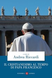 book Il cristianesimo al tempo di papa Francesco