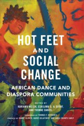 book Hot Feet and Social Change: African Dance and Diaspora Communities