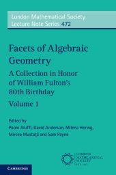 book Facets of Algebraic Geometry: Volume 1: A Collection in Honor of William Fulton's 80th Birthday