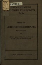 book Über die Anziehung homogener Ellipsoide : Abhandlungen von Laplace (1782), Ivory (1809), Gauß (1813), Chasles (1838) und Dirichlet (1839)