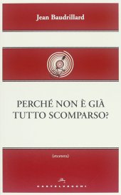 book Perché non è già tutto scomparso?