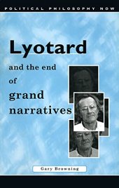 book Lyotard and the End of Grand Narratives