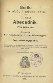 book Berilo za obče ljudske šole. I. del: Abecednik. Prvo šolsko leto