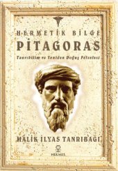 book Hermetik Bilge Pitagoras: Tanrıbilim ve Yeniden Doğuş Felsefesi