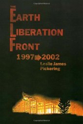 book The Earth Liberation Front: 1997-2002