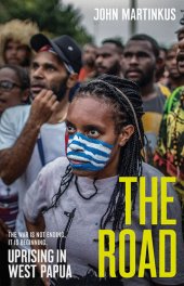 book The Road: Uprising in West Papua