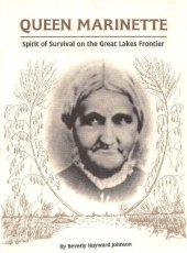 book Queen Marinette : spirit of survival on the Great Lakes frontier