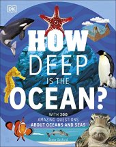 book How Deep is the Ocean?: With 200 Amazing Questions About The Ocean