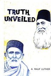 book Truth unveiled : translation of Mussaddas-e-Hali