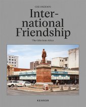 book International Friendship: The Gifts from Africa