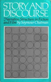 book Story and Discourse: Narrative Structure in Fiction and Film