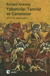 book Yabancılar, Tanrılar ve Canavarlar: Ötekiliği Yorumlamak