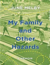 book My family and other hazards : a memoir