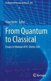 book From Quantum to Classical: Essays in Honour of H.-Dieter Zeh