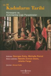 book Kadınların Tarihi Cilt III: Rönesans ve Aydınlanma Çağı Paradoksları