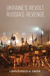 book Ukraine's revolt, Russia's revenge