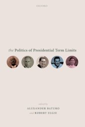 book The Politics of Presidential Term Limits