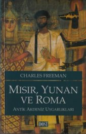 book Mısır, Yunan ve Roma: Antik Akdeniz Uygarlıkları