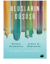 book Ulusların Düşüşü: Güç, Zenginlik ve Yoksulluğun Kökenleri